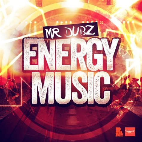 Energy Music By Mr Dubz On Mp3 Wav Flac Aiff And Alac At Juno Download