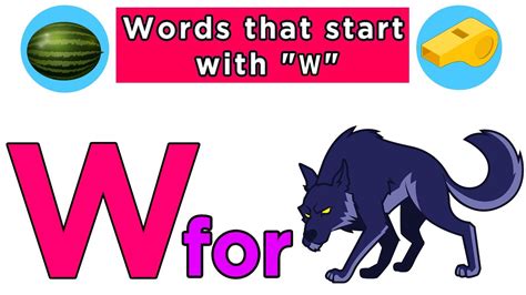 Words That Start with Letter W  Words Begin with W  Kids Learning Videos  YouTube