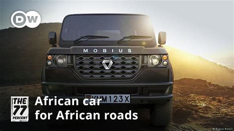 Mobius Motors A Luxury Suv Made In Africa For Africans