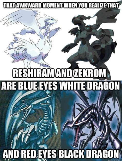 That Awkward Moment When You Realize That Reshiram And Zekrom Are Blue