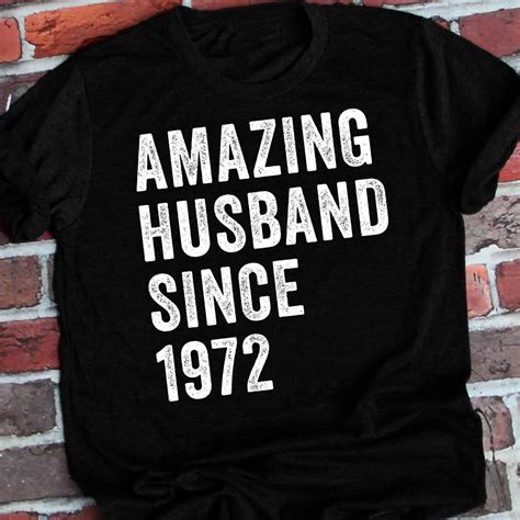 49th Anniversary T For Husband Amazing Husband Since 1972 Etsy