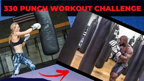 330 Punch Workout Challenge Build Muscle Speed Power Youtube