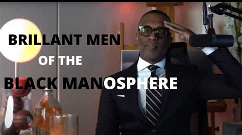 Modern Men Of The Black Manosphere We Salute You Youtube