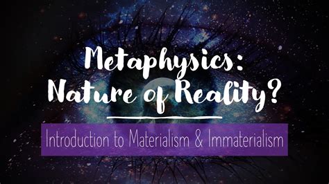 Metaphysics What Is The Nature Of Reality Introduction To