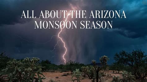 All about the Arizona Monsoon Season | CC Sunscreen