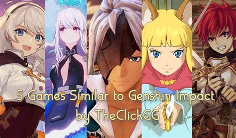 Gacha Games Similar To Genshin Impact Best Games Walkthrough