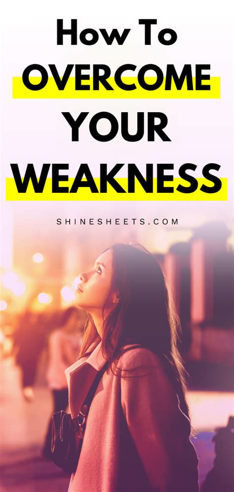 How To Overcome Your Weakness