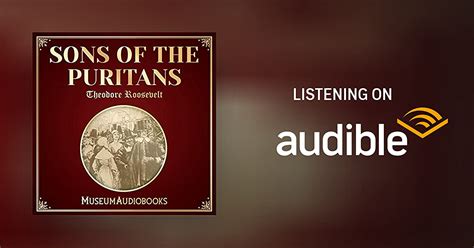 Sons Of The Puritans By Theodore Roosevelt Audiobook