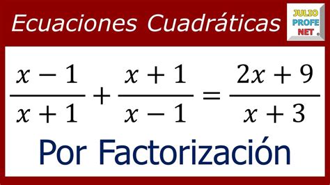 Ecuaciones CuadrÁticas Por FactorizaciÓn Ejercicio 4 Youtube