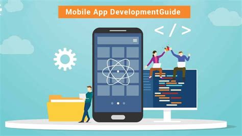 Mobile App Development A Complete Guide For 2023