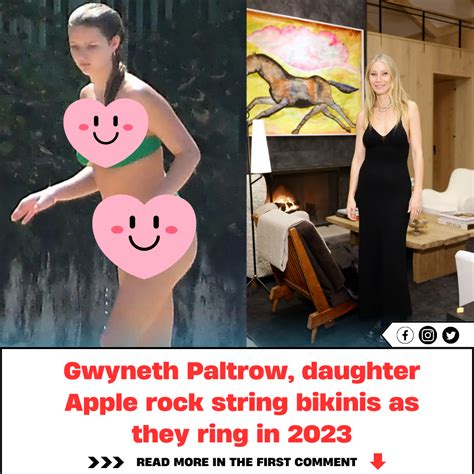 Gwyneth Paltrow Babe Apple Rock String Bikinis As They Ring In News