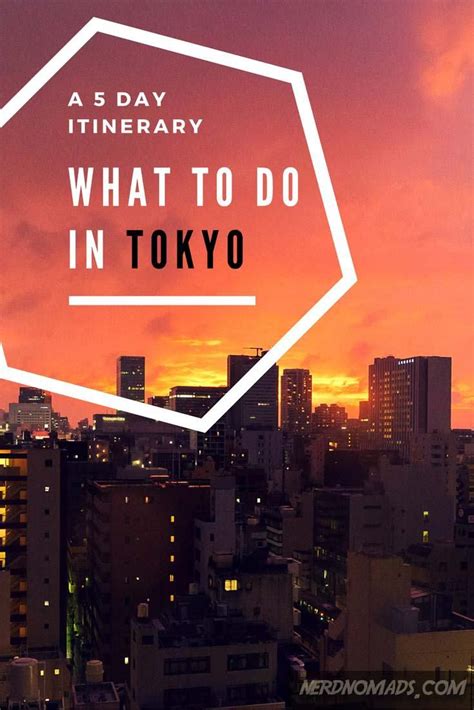 What To Do In Tokyo A 5 Day Tokyo Itinerary Artofit