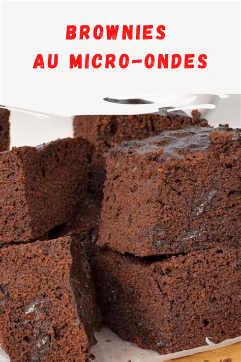 Brownies Au Micro Ondes Gateau Au Micro Onde Dessert Pomme Chocolat