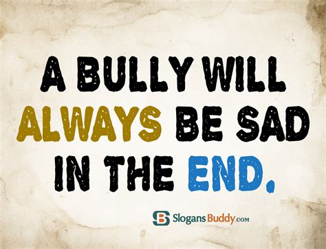Anti Bully Slogans Slogans Buddy