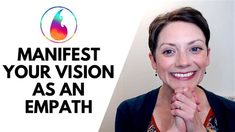 Manifest Your Vision As An Empath Youtube