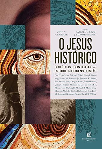 Br Ebooks Kindle O Jesus Histórico Critérios E Contextos