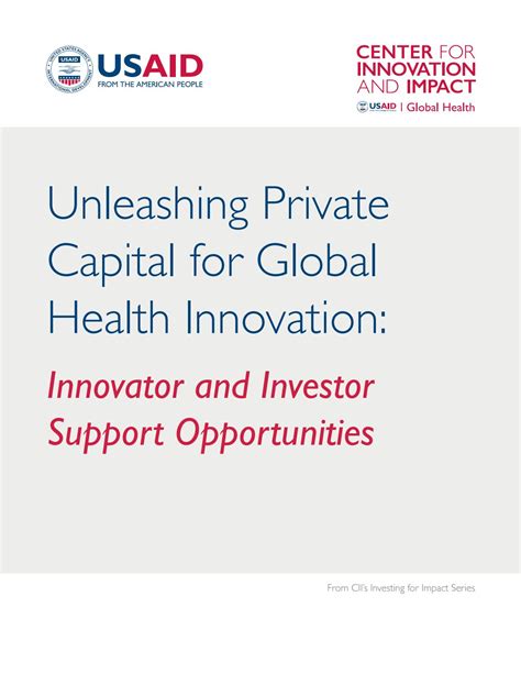 Unleashing Private Capital For Global Health Innovation By Usaid Global