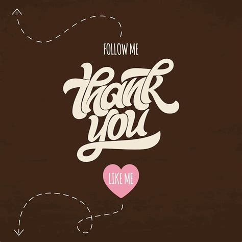 Premium Vector Thank You For Following Me Image With Calligraphy For
