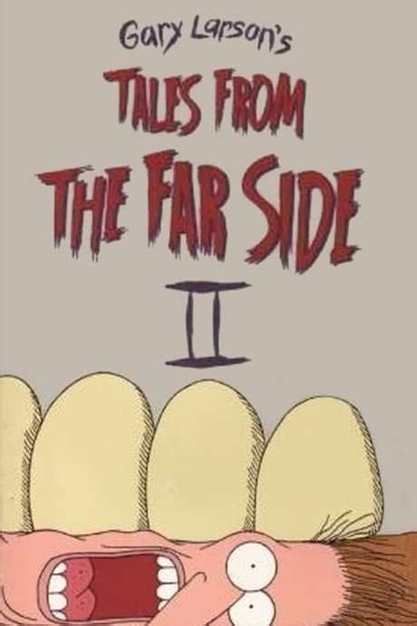 ‎tales From The Far Side Ii 1997 Directed By Marv Newland Gary