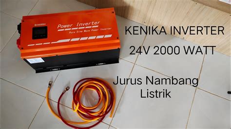 Inverter Jumbo Dari Kenika V Watt Nambang Listrik Dari Langit