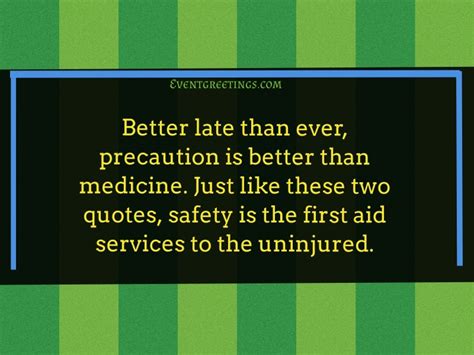 No one should have to sacrifice their life for their livelihood, because a. Funny Safety Quotes