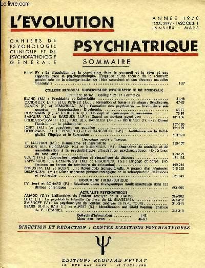 L EVOLUTION PSYCHIATRIQUE FASCICULE I Henri EY La Dissolution De La