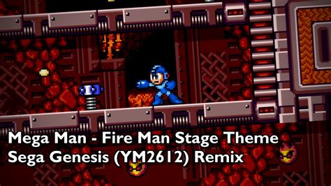 Mega Man Fire Man Stage Genesis Ym2612 Cover Youtube