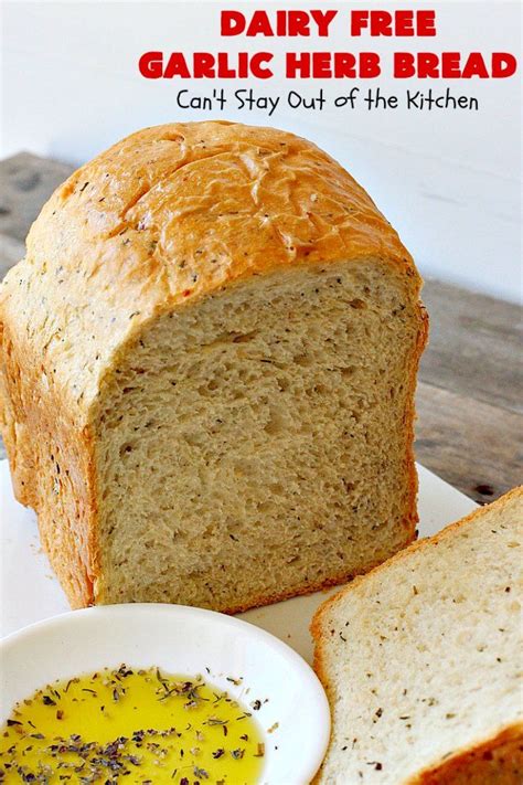 Bookmark the easy to make in your bread machine tuscany herb bread. Dairy Free Garlic Herb Bread | Recipe in 2020 | Dairy free bread machine recipe, Herb bread ...