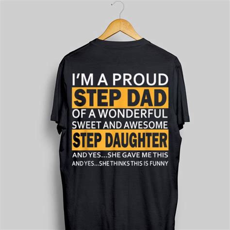 i m proud step dad of a wonderfull sweet and awesome step daughter shirt hoodie sweater
