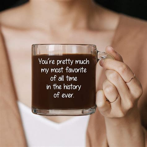 Youre Pretty Much My Most Favorite 12 Oz Glass Coffee Etsy