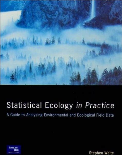 Statistical Ecology In Practice Nhbs Academic And Professional Books