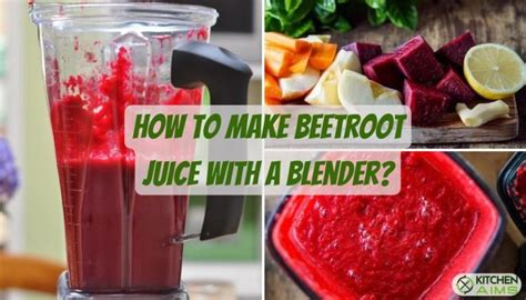 How To Make Beetroot Juice With A Blender Very Easy Way