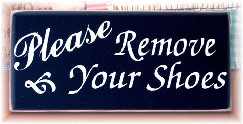 Please Remove Your Shoes Primitive Wood Sign By Woodsignsbypatti