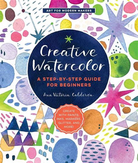 Creative Watercolor Book Review This Book Is Overflowing With Amazing