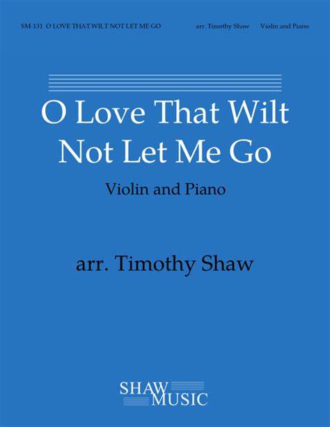 O Love That Wilt Not Let Me Go Sheet Music Albert L Peace Violin And Piano