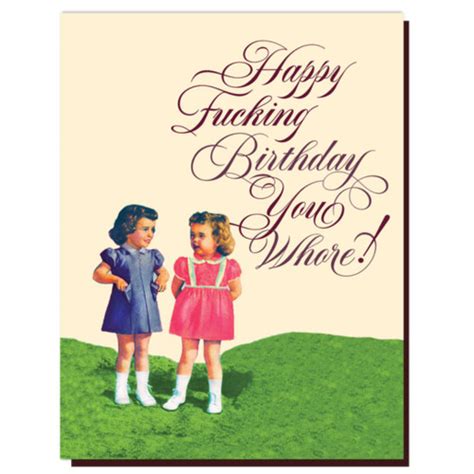 Happy Birthday You Whore Greeting Card Retrofestiveca