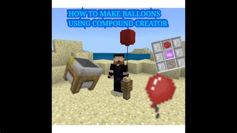 How To Use Compound Creator To Make Balloonschemistry In Minecraft 1