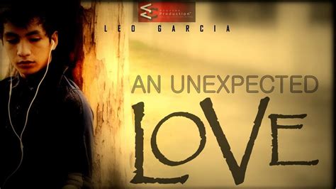 An Unexpected Love Short Film Youtube