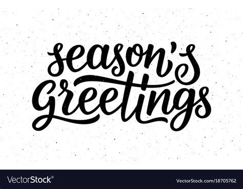 Seasons Greetings Calligraphy Lettering Text Vector Image