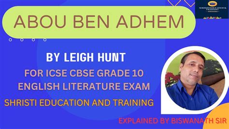 Abou Ben Adhem Poem Leigh Hunt Class 10 Icse Explanation In English