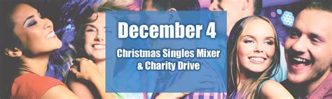 Christmas Singles Mixer And Charity Drive Singleinthecityca