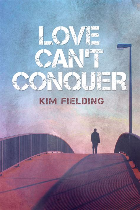 Love Cant Series Kim Fielding Writes