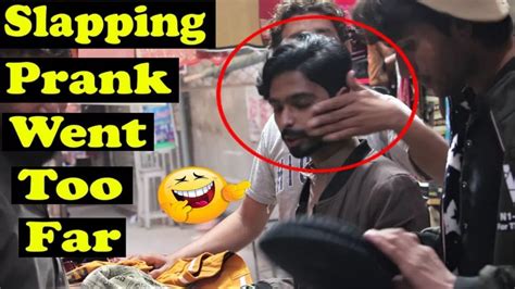 Slapping Prank Went Too Far Prank With Pathan Extremely Gone Wrong In Pakistan B4 Bhakkar Pranks