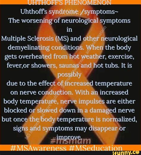 Uhthoffs Phenomenon Uhthoffs Syndrome Symptoms~ The Worsening Of