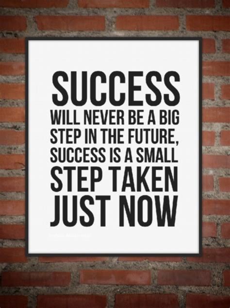 Popular quotes in «step by step quotes» category on myquotes. Quotes about Small steps (101 quotes)