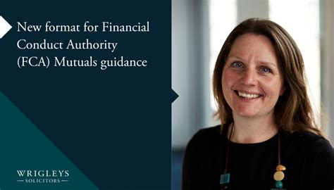 New Format For Financial Conduct Authority Fca Mutuals Guidance Wrigleys Solicitors Llp