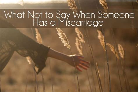 what not to say when someone has a miscarriage mom needs chocolate