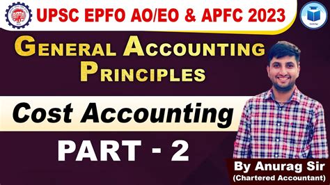 Upsc Epfo Ao Eo Apfc Cost Accounting Part Class Epfo