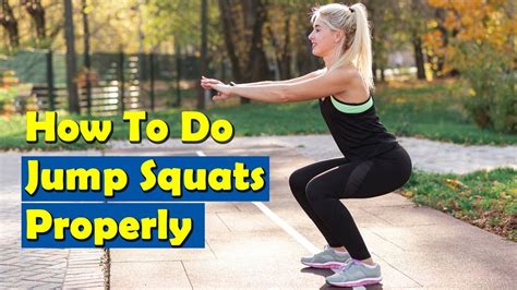 How To Do Jump Squats Properly Step By Step Guide To Do