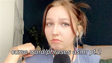 Asmr Curse Words Phrases Repeating Hand Sounds Tingly Trigger